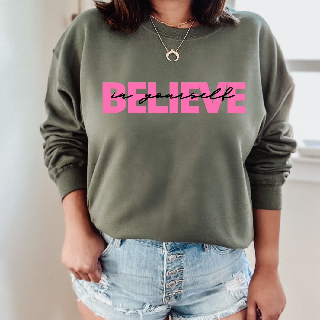 Believe In Yourself Unisex Crewneck - Miltary Green and Pink
