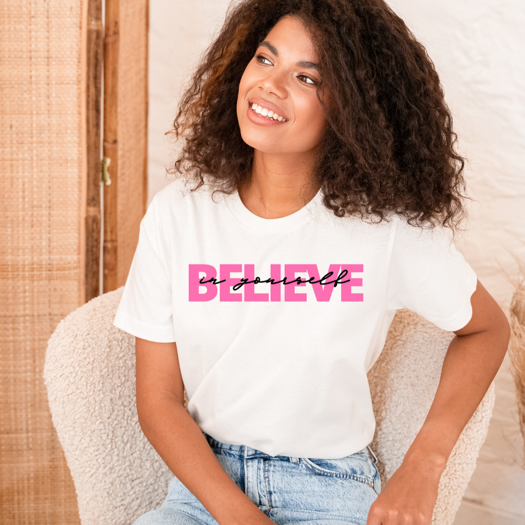 Believe In Yourself Unisex Tee - White and Pink