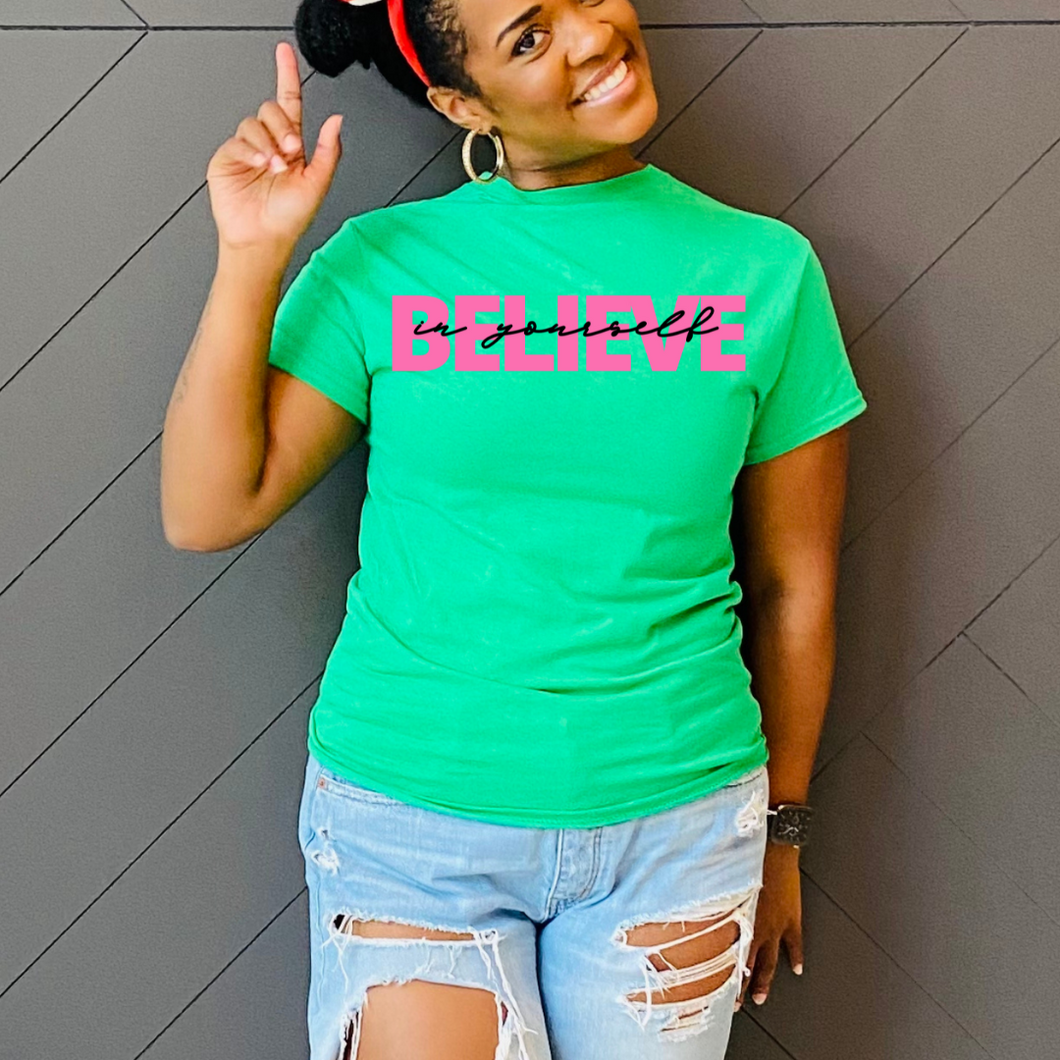 Believe In Yourself Unisex Tee - Kelly Green and Pink